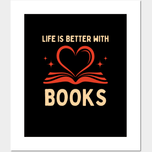 Life is better with books Posters and Art